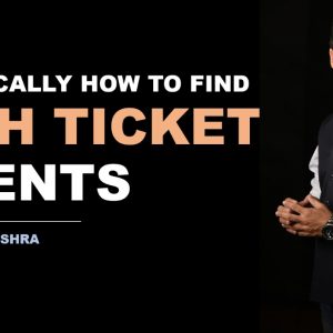 HOW TO GET HIGH TICKET CLIENTS